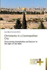 Christianity in a Cosmopolitan City