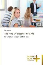 The Kind Of Listener You Are