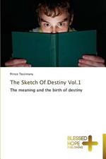 The Sketch Of Destiny Vol.1