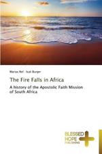 The Fire Falls in Africa