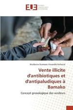 Vente illicite d'antibiotiques et d'antipaludiques a Bamako