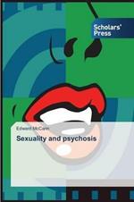 Sexuality and psychosis