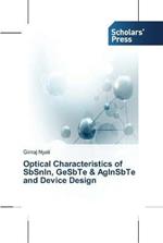 Optical Characteristics of SbSnIn, GeSbTe & AgInSbTe and Device Design