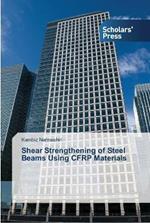 Shear Strengthening of Steel Beams Using CFRP Materials