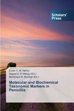 Molecular and Biochemical Taxonomic Markers in Penicillia