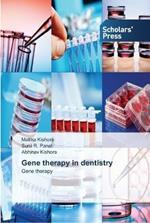 Gene therapy in dentistry