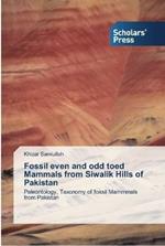 Fossil even and odd toed Mammals from Siwalik Hills of Pakistan