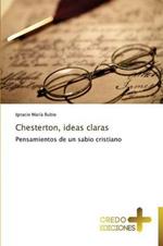 Chesterton, ideas claras