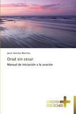 Orad Sin Cesar