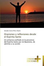 Oraciones y reflexiones desde el Espiritu Santo