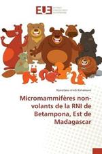 Micromammiferes non-volants de la RNI de Betampona, Est de Madagascar