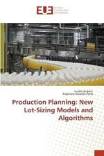 Production Planning: New Lot-Sizing Models and Algorithms