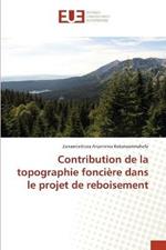 Contribution de la topographie fonciere dans le projet de reboisement