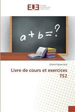 Livre de cours et exercices TS2