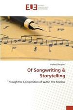 Of Songwriting & Storytelling