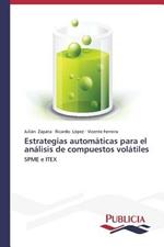 Estrategias automaticas para el analisis de compuestos volatiles