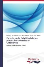 Estudio de la fiabilidad de los planos horizontales en Ortodoncia