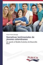 Narrativas testimoniales de jovenes colombianos