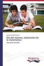 Dia del numero, motivacion de la matematica