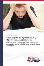 Estrategias de Aprendizaje y Rendimiento Academico