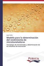 Modelo para la determinacion del rendimiento de microtuneladoras