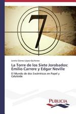 La Torre de los Siete Jorobados: Emilio Carrere y Edgar Neville