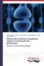 Efecto del arsenico inorganico sobre el transporte de glutamato