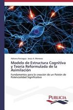 Modelo de Estructura Cognitiva y Teoria Reformulada de la Asimilacion