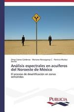 Analisis espectrales en acuiferos del Noroeste de Mexico