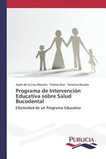 Programa de Intervencion Educativa sobre Salud Bucodental