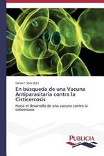 En busqueda de una Vacuna Antiparasitaria contra la Cisticercosis