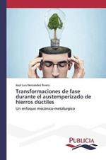 Transformaciones de fase durante el austemperizado de hierros ductiles