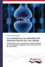 La serotonina y la actividad del musculo liso de las vias aereas