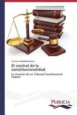 El control de la constitucionalidad