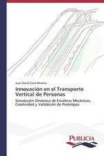 Innovacion en el Transporte Vertical de Personas