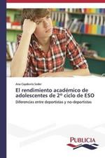 El rendimiento academico de adolescentes de 2 Degrees ciclo de ESO