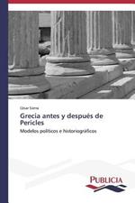 Grecia antes y despues de Pericles