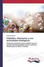 Iridoides, oleananos y sus actividades biologicas