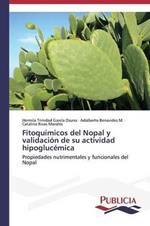 Fitoquimicos del Nopal y validacion de su actividad hipoglucemica