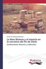 La New Woman y el espacio en la narrativa del fin de siecle