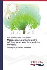 Microespacio urbano entre edificaciones en clima calido-humedo