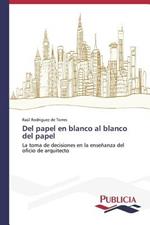 Del papel en blanco al blanco del papel