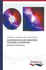 Luminiscencia en materiales naturales y sinteticos