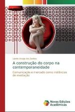 A construcao do corpo na contemporaneidade