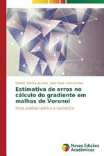 Estimativa de erros no calculo do gradiente em malhas de Voronoi