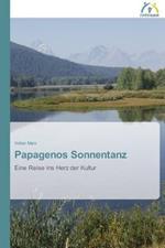 Papagenos Sonnentanz