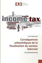 Consequences urbanistiques de la fiscalisation du secteur informel