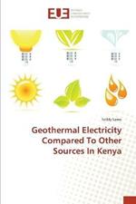 Geothermal Electricity Compared To Other Sources In Kenya