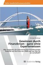 Gewinnen durch Finanzkrisen - ganz ohne Expertenwissen