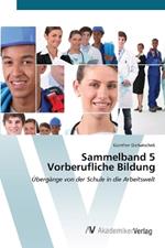 Sammelband 5 Vorberufliche Bildung